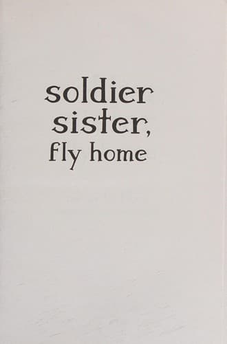Cover of Soldier sister, fly home