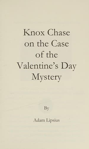 Cover of Knox chase on the case of the Valentine's day mystery