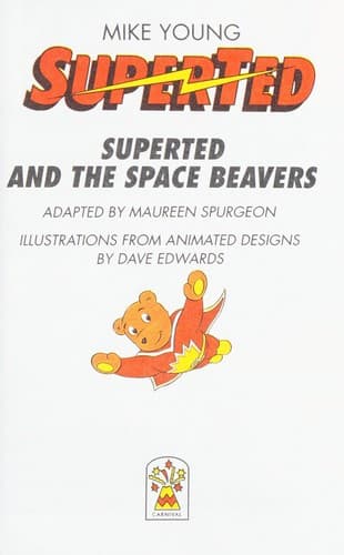 Cover of Superted and the space beavers