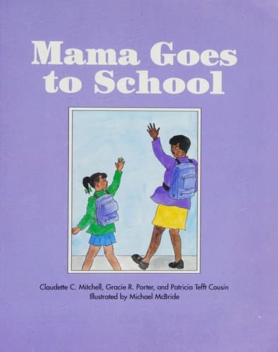 Cover of Mama goes to school