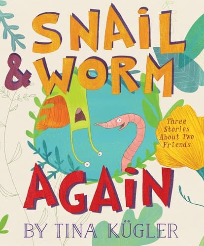 Cover of Snail & Worm, again