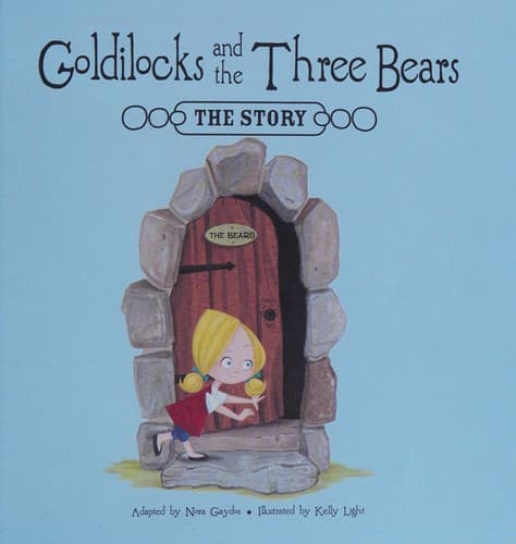 Cover of Goldilocks and the three bears
