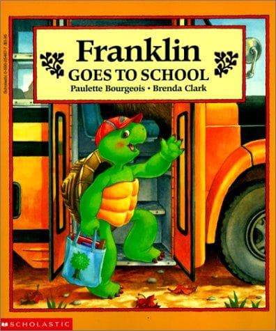 Cover of Franklin Goes to School (Franklin)