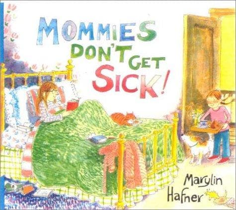 Cover of Mommies Don't Get Sick