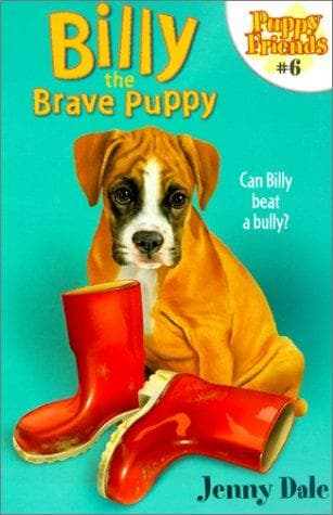 Cover of Billy the Brave Puppy (Puppy Friends)
