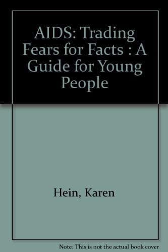 Cover of AIDS, trading fears for facts