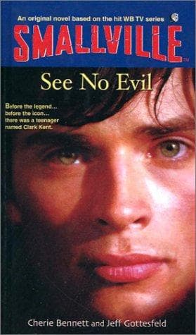 Cover of See No Evil (Smallville Series for Young Adults, No. 2)