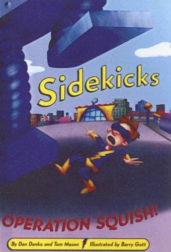 Cover of Sidekicks Operation Squish! (Sidekicks)
