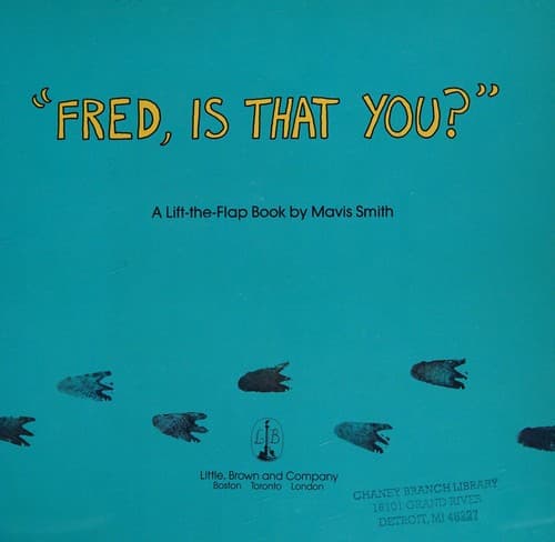 Cover of Fred, is that you?