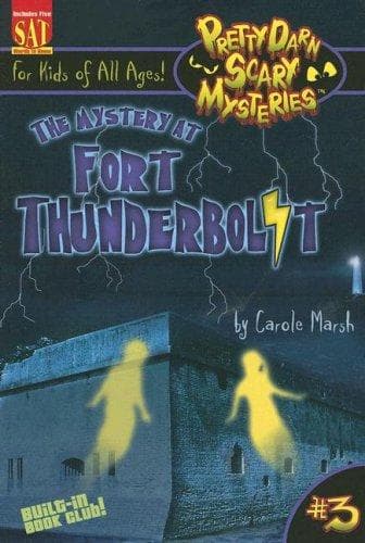 Cover of The Mystery at Fort Thunderbolt