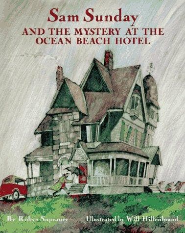 Cover of Sam Sunday and the mystery at the Ocean Beach Hotel