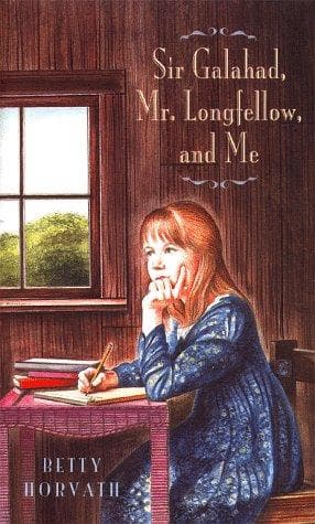 Cover of Sir Galahad, Mr. Longfellow, and me
