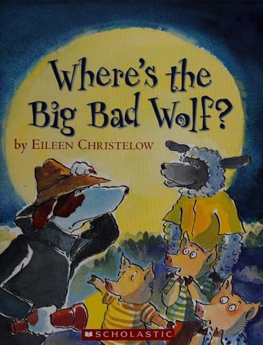 Cover of Where's the big bad wolf?