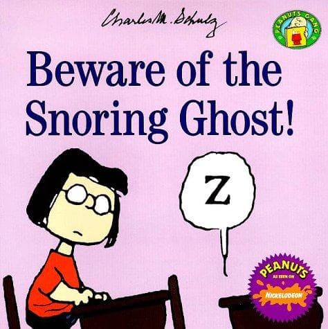 Cover of Beware of the snoring ghost!