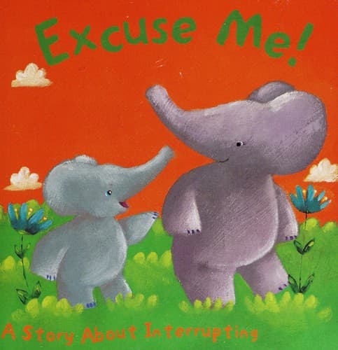 Cover of Excuse me!