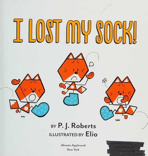 Cover of I Lost My Sock!