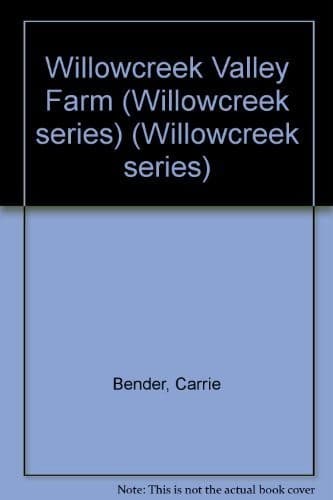 Cover of Willowcreek Valley Farm