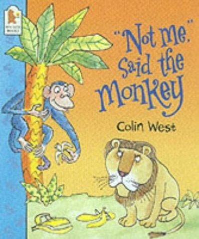 Cover of Not Me, Said the Monkey