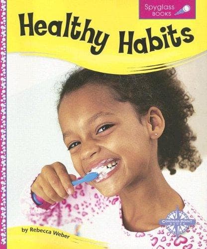 Cover of Healthy Habits (Spyglass Books: Life Science)