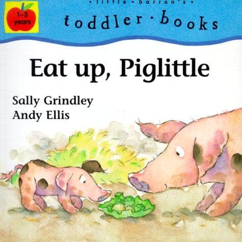 Cover of Eat Up, Piglittle
