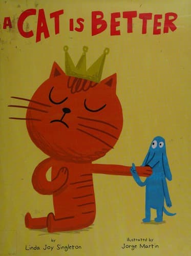 Cover of A cat is better