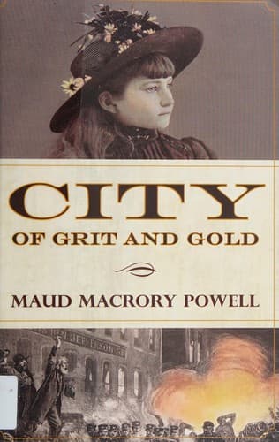 Cover of City of grit and gold