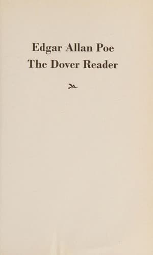 Cover of Edgar Allan Poe the Dover Reader [17 stories, 41 poems, 3 essays]
