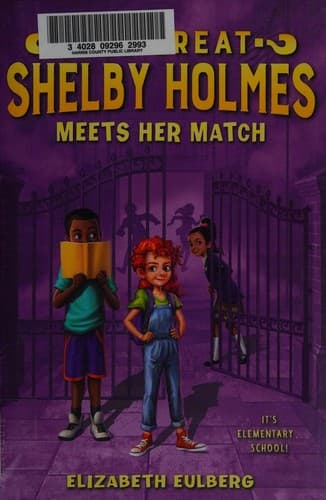 Cover of The Great Shelby Holmes meets her match
