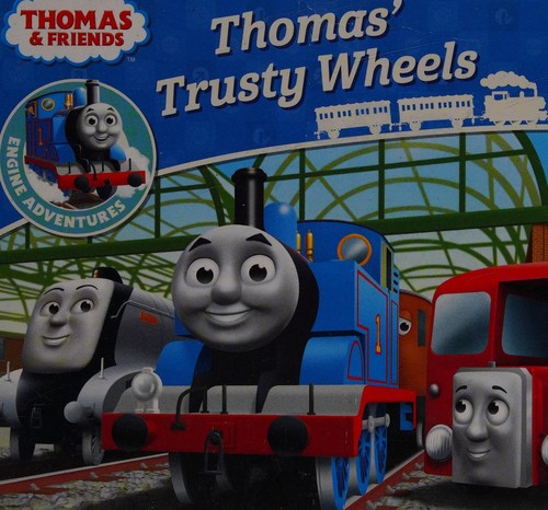 Cover of Thomas' Trusty Wheels