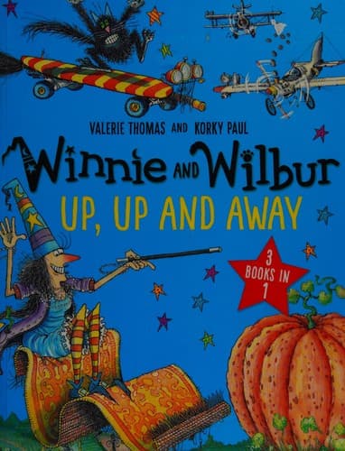 Cover of Winnie and Wilbur - Up, up and Away