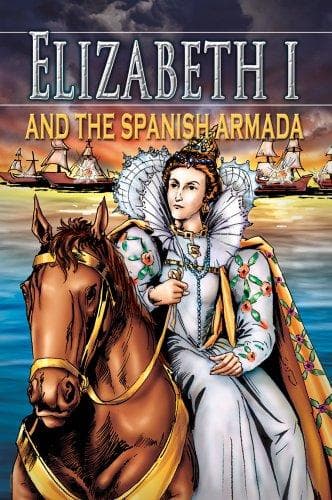 Cover of Elizabeth I and the Spanish Armada (Stories from History)