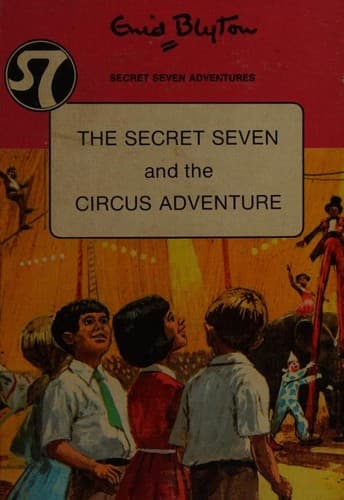 Cover of The Secret Seven and the Circus Adventure
