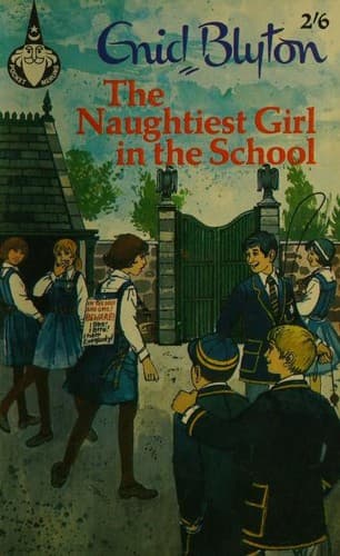 Cover of The Naughtiest Girl in the School