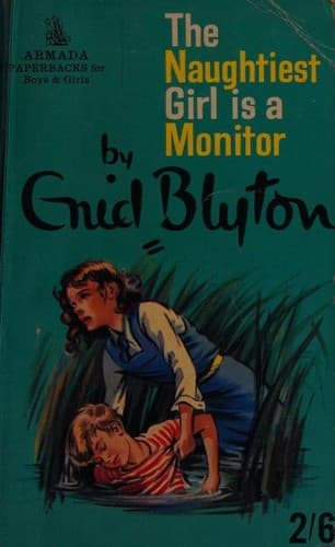 Cover of The Naughtiest Girl is a Monitor