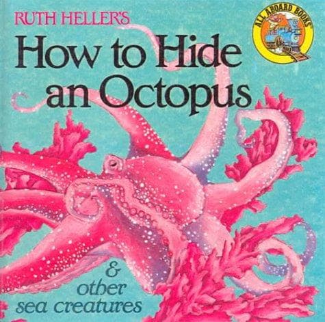 Cover of How to hide an octopus & other sea creatures