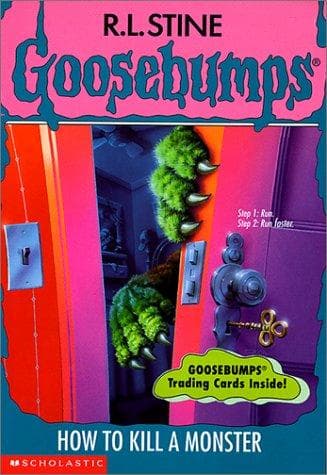 Cover of Goosebumps - How to Kill a Monster