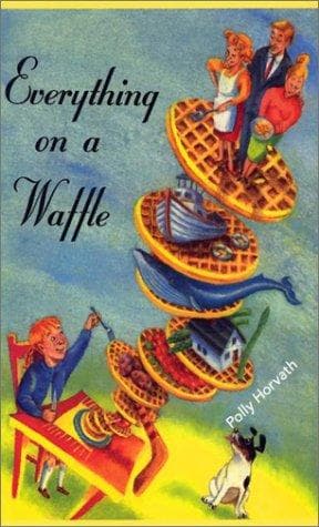 Cover of Everything on a Waffle