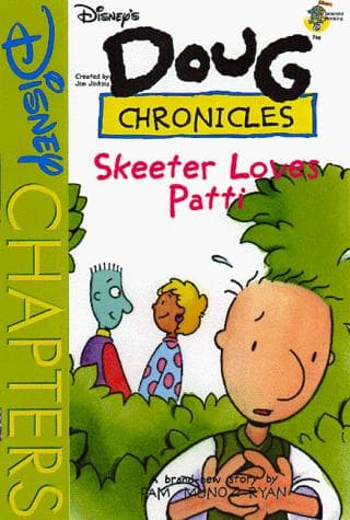 Cover of Skeeter Loves Patti? (Disney's Doug Chronicles)