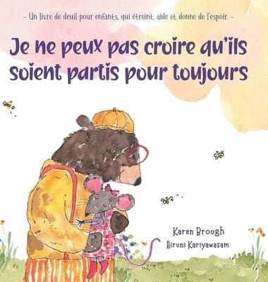 Cover of I Can't Believe They're Gone French Edition