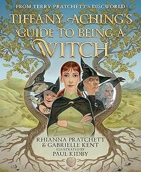 Cover of Tiffany Aching's Guide to Being a Witch