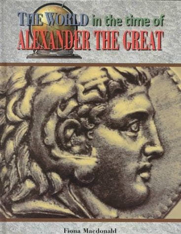 Cover of The world in the time of Alexander the Great