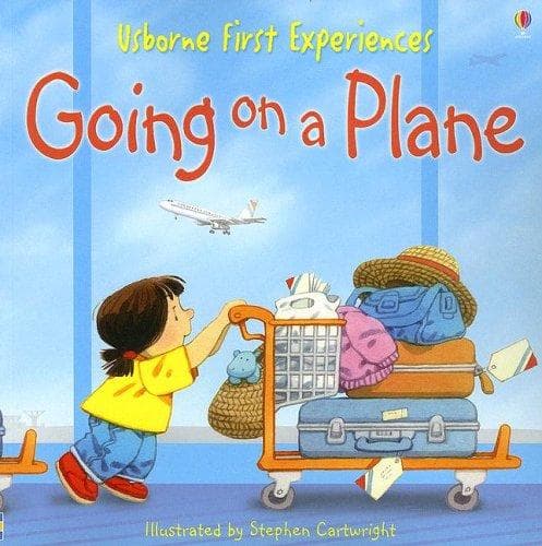 Cover of Going on a Plane (First Experiences)