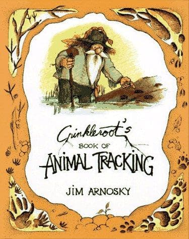 Cover of Crinkleroot's Guide to Animal Tracking