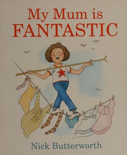 Cover of My Mum Is Fantastic Board Book