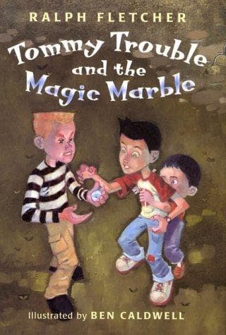 Cover of Tommy Trouble and the Magic Marble