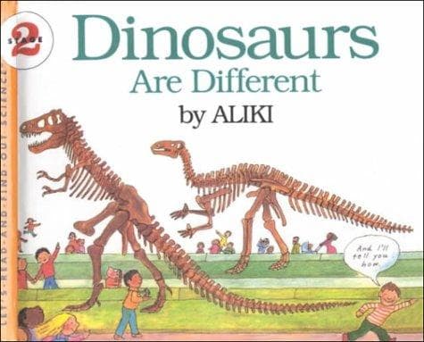 Cover of Dinosaurs Are Different (Let's Read-And-Find-Out Science)