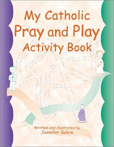 Cover of My Catholic Pray & Play Activity Book