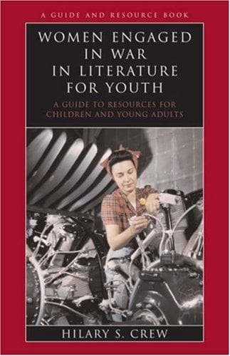 Cover of Women Engaged in War in Literature for Youth