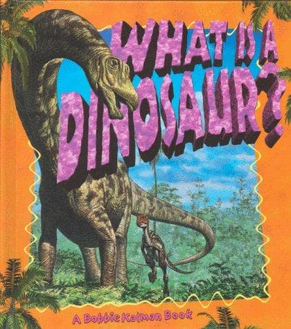 Cover of What is a dinosaur?