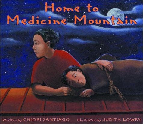Cover of Home to Medicine Mountain